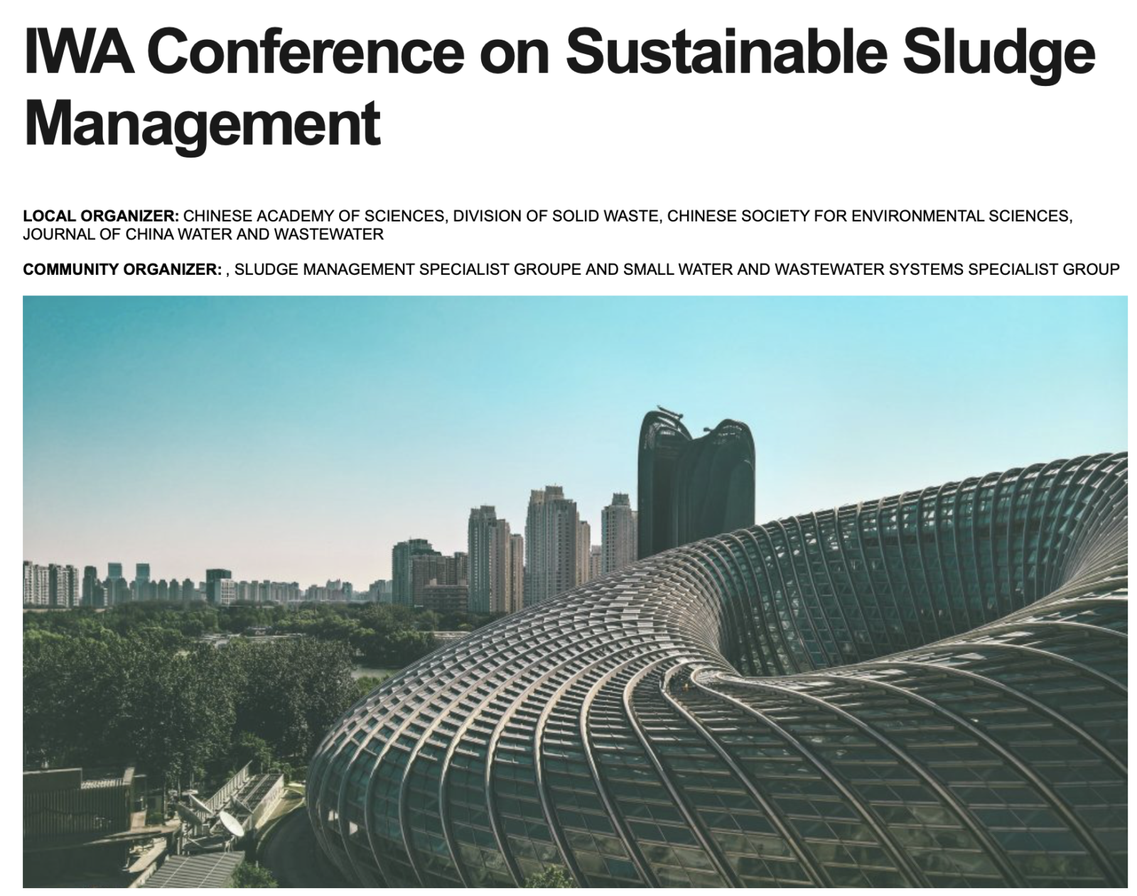 The 18th IWA Conference on Sustainable Sludge Management, May 17th-20th, Beijing, China